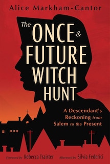 Front cover_The Once & Future Witch Hunt