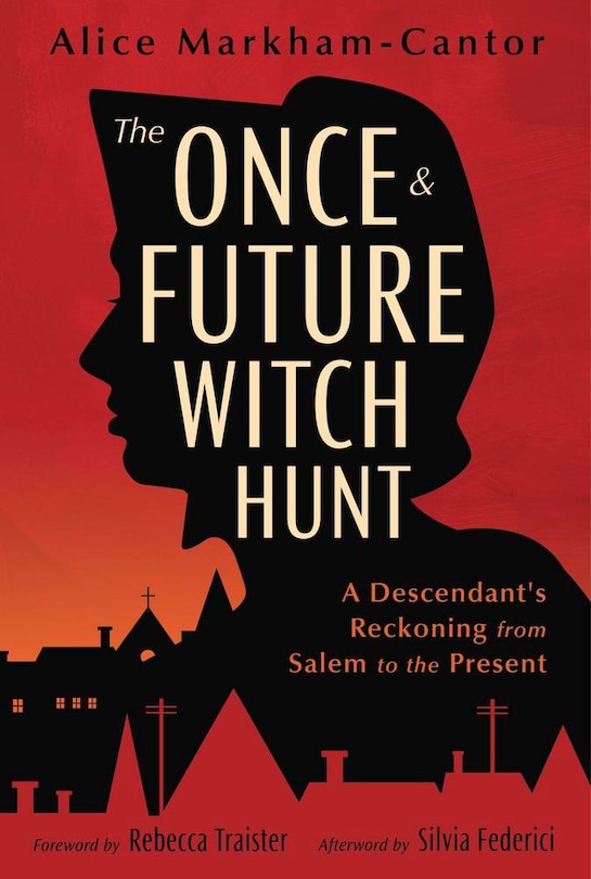 Front cover_The Once & Future Witch Hunt
