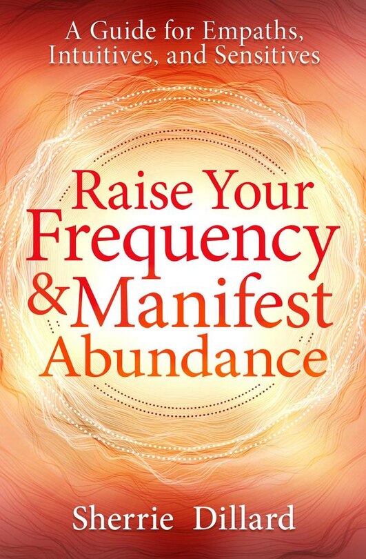 Front cover_Raise Your Frequency & Manifest Abundance