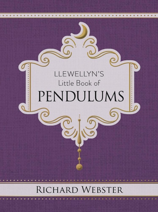 Front cover_Llewellyn's Little Book of Pendulums