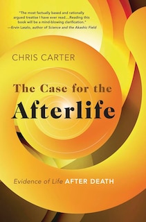Front cover_The Case for the Afterlife