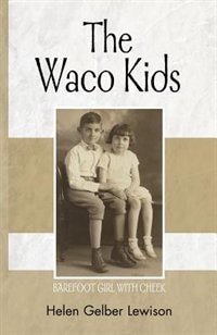 The Waco Kid(s): Barefoot Girl With Cheek