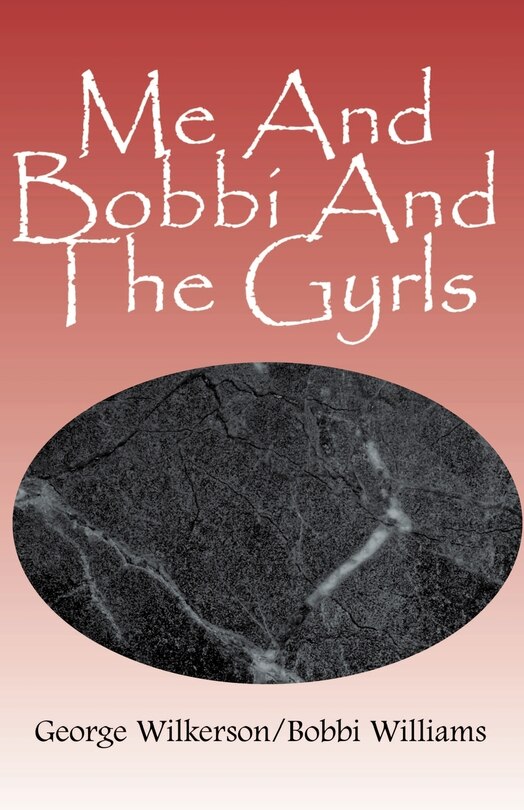 Couverture_Me and Bobbi and the Gyrls