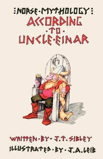 Front cover_Norse Mythology...According to Uncle Einar