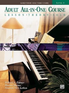 Alfred's Basic Adult All-in-one Course, Bk 3: Lesson * Theory * Solo, Comb Bound Book