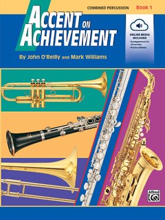 Accent on Achievement, Bk 1: Combined Percussion-S.D., B.D., Access. and Mallet Percussion, Book and Online Audio/Soft: Combined Percussion-S.D., B.D., Access. & Mallet Percussion, Book