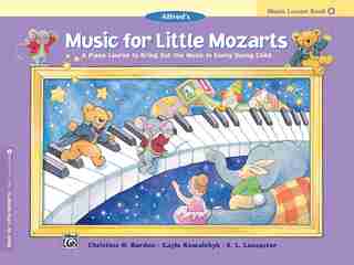 Music For Little Mozarts Music Lesson Book, Bk 4: A Piano Course To Bring Out The Music In Every Young Child de Christine H. Barden