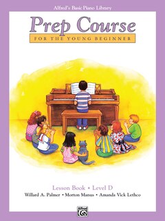 Front cover_Alfred's Basic Piano Prep Course Lesson Book, Bk D