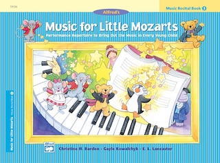 Front cover_Music For Little Mozarts Recital Book, Bk 3