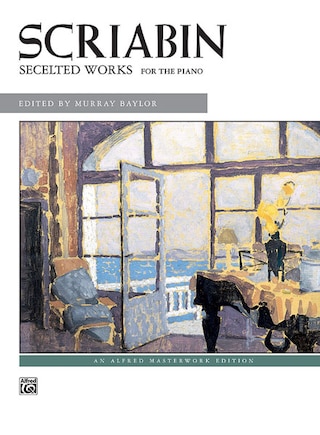 Scriabin - Selected Works