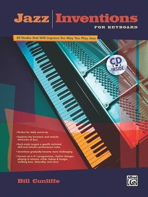 Jazz Inventions For Keyboard: 50 Etudes That Will Improve The Way You Play Jazz, Book And Cd