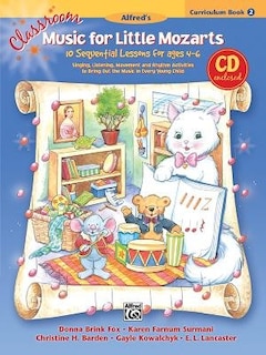 Front cover_Classroom Music for Little Mozarts - Curriculum Book and CD, Bk 2