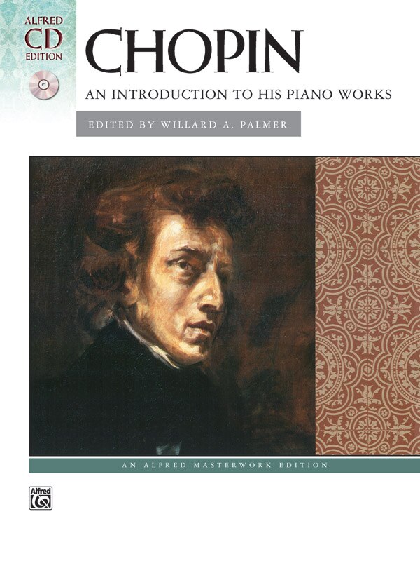 Front cover_Chopin - An Introduction To His Piano Works