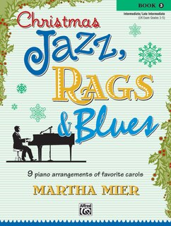 Couverture_Christmas Jazz, Rags And Blues, Bk 3