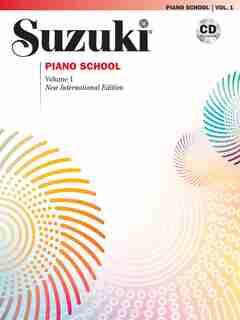 Suzuki Piano School, Vol 1: Book And Cd by Seizo Azuma