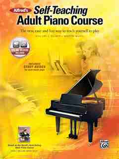 Alfred's Self-Teaching Adult Piano Course: The new, easy and fun way to teach yourself to play, Book and Online Audio: The new, easy and fun way to teach yourself to play, Book by Willard A. Palmer