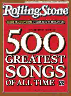 Selections From Rolling Stone Magazine's 500 Greatest Songs Of All Time: Early Rock To The Late '60s (easy Guitar Tab by Alfred Music