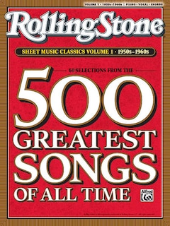 Rolling Stone Sheet Music Classics, Vol 1: 1950s-1960s