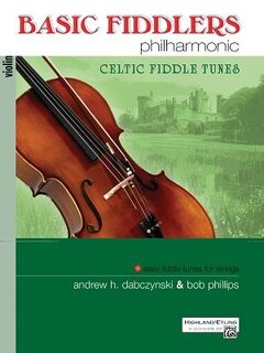 Front cover_Basic Fiddlers Philharmonic Celtic Fiddle Tunes