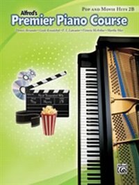 Premier Piano Course Pop And Movie Hits, Bk 2b