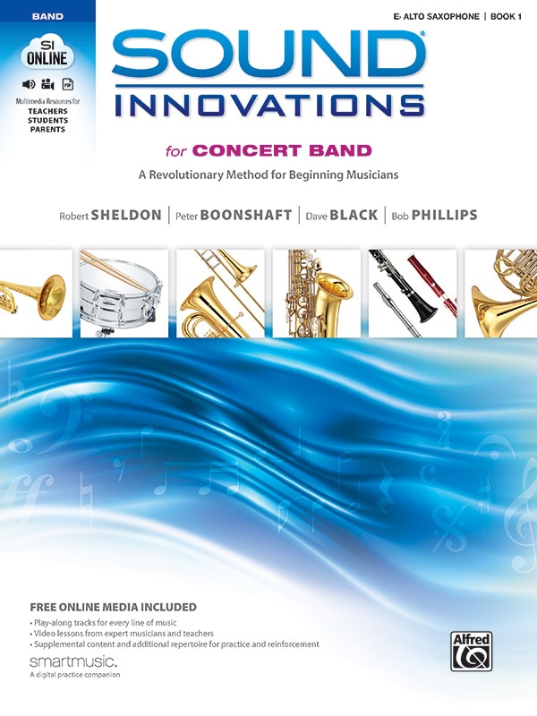 Sound Innovations For Concert Band, Bk 1: A Revolutionary Method For Beginning Musicians (e-flat Alto Saxophone), Book