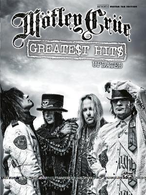 Motley Crue - Greatest Hits 2009: Authentic Guitar Tab Book