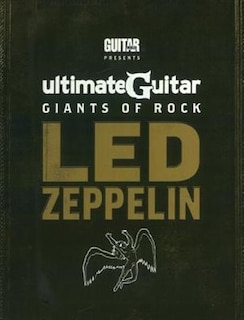 Guitar World - Ultimate Guitar Giants Of Rock - Led Zeppelin: Book And Dvd