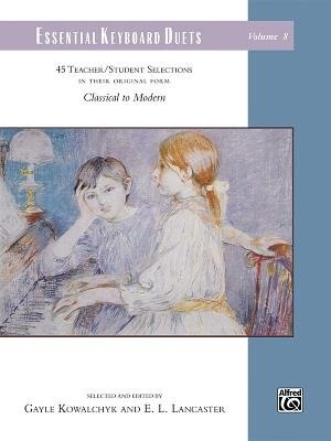 Essential Keyboard Duets, Vol 8: 45 Teacher/student Selections In Their Original Form, Comb Bound Book