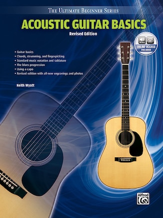 Ultimate Beginner Acoustic Guitar Basics: Steps One And Two, Book And Online Audio