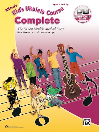 Alfred's Kid's Ukulele Course Complete: The Easiest Ukulele Method Ever!, Book And Online Audio