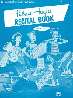 Front cover_Palmer-Hughes Accordion Course Recital Book, Bk 2