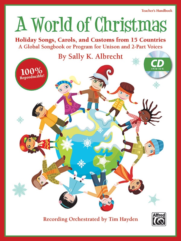 Front cover_A World Of Christmas - Holiday Songs, Carols, And Customs From 15 Countries