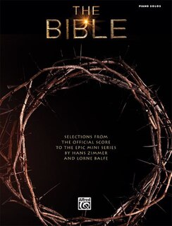 Front cover_The Bible - Selections from the Official Score to the Epic Mini Series