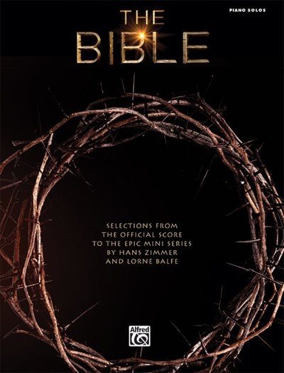 Front cover_The Bible - Selections from the Official Score to the Epic Mini Series
