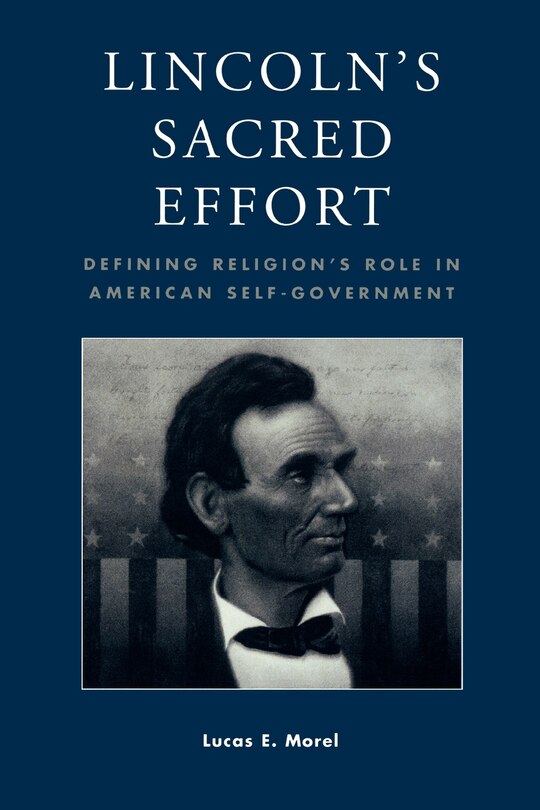 Front cover_Lincoln's Sacred Effort