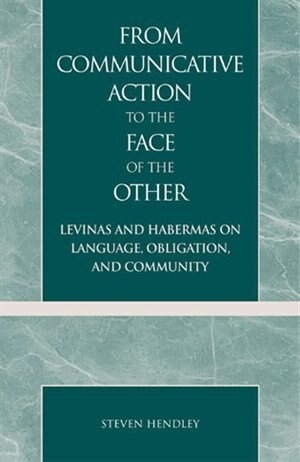Front cover_From Communicative Action to the Face of the Other