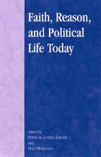 Couverture_Faith, Reason, And Political Life Today