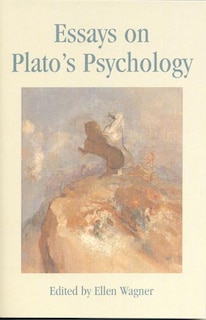 Front cover_Essays On Plato's Psychology