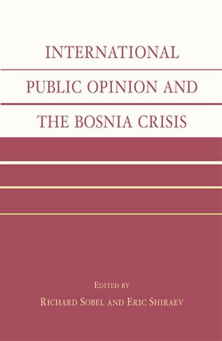 Couverture_International Public Opinion And The Bosnia Crisis