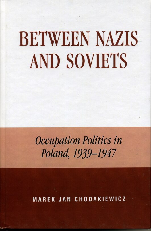 Front cover_Between Nazis and Soviets
