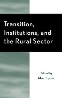 Front cover_Transition, Institutions and the Rural Sector