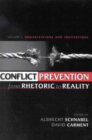 Front cover_Conflict Prevention from Rhetoric to Reality