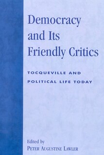 Front cover_Democracy and Its Friendly Critics
