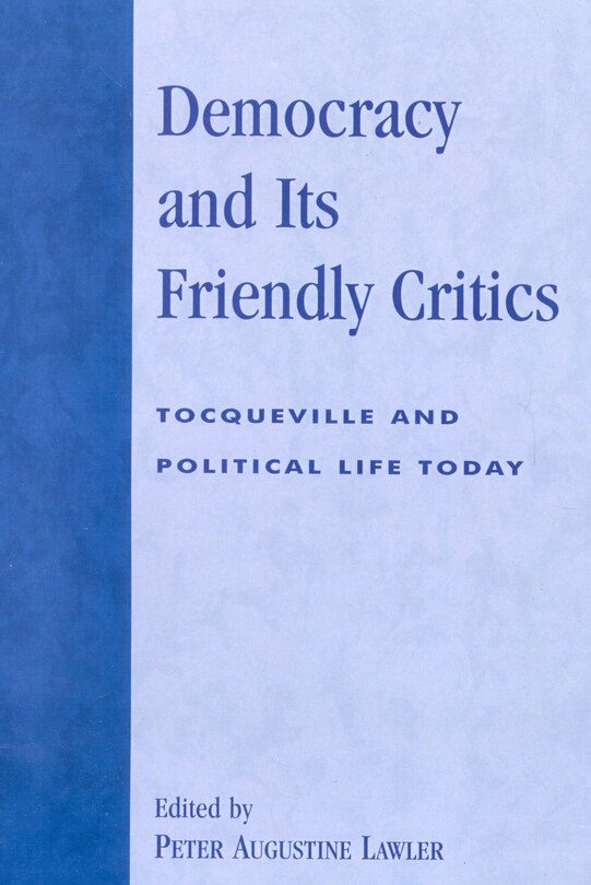 Front cover_Democracy and Its Friendly Critics