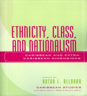 Front cover_Ethnicity, Class, and Nationalism