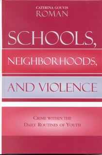 Front cover_Schools, Neighborhoods, and Violence