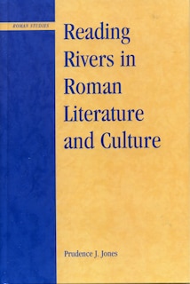 Couverture_Reading Rivers In Roman Literature And Culture