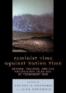 Front cover_Feminist Time Against Nation Time