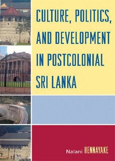 Couverture_Culture, Politics, and Development in Postcolonial Sri Lanka