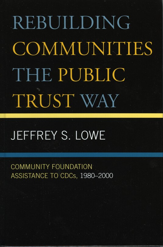 Front cover_Rebuilding Communities the Public Trust Way